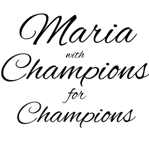 Maria With Champions for Champions